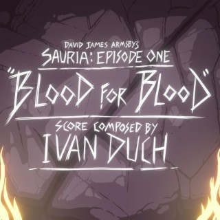 Sauria: Blood for Blood (Original Motion Picture Soundtrack)