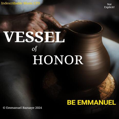 VESSEL OF HONOR | Boomplay Music