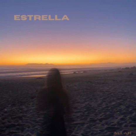 ESTRELLA | Boomplay Music