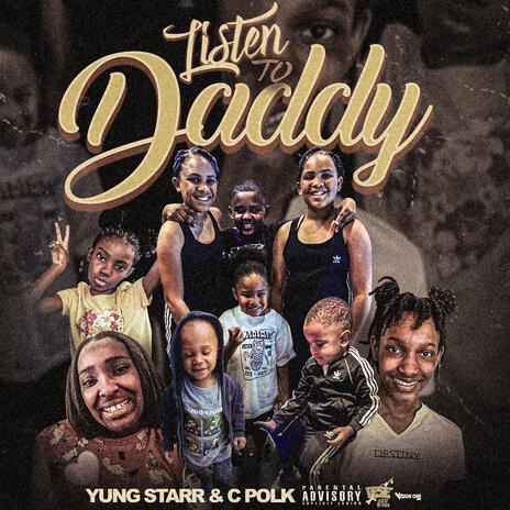 Listen To Daddy ft. C Polk | Boomplay Music