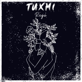 TUXMI lyrics | Boomplay Music