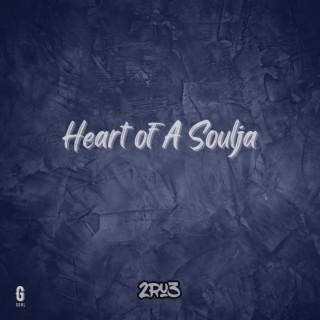 Heart Of A Soulja