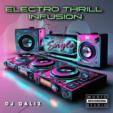 Electro Thrill Infusion | Boomplay Music
