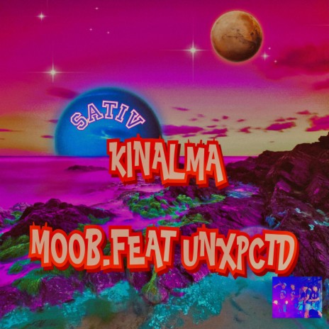 KINALMA ft. UNXPCTD | Boomplay Music