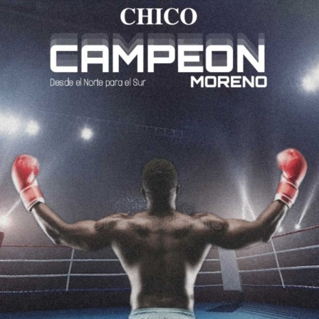 Chico Campeon | Boomplay Music