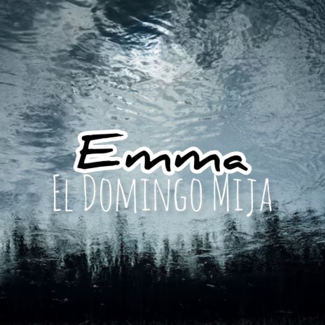 Emma | Boomplay Music