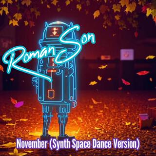 November (Synth Space Dance Version)