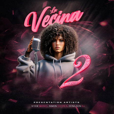 La Vecina 2 ft. Simon Correa & Denilson Dj | Boomplay Music