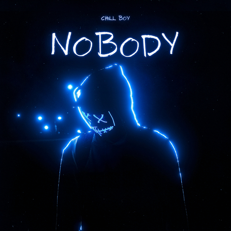 Nobody | Boomplay Music