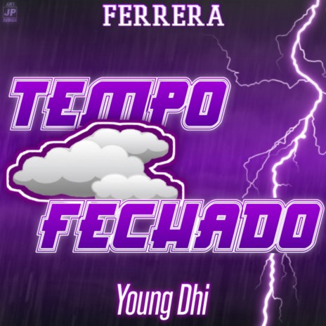 Tempo Fechado ft. Young Dhi | Boomplay Music