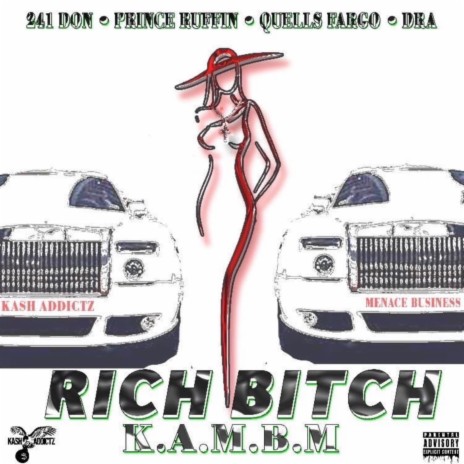 Rich Bitch ft. Dra, Quell Fargo & Prince Ruffin | Boomplay Music