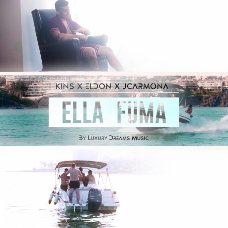 ELLA FUMA (ELDON X JCARMONA) | Boomplay Music