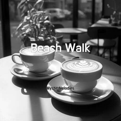 Beach Walk | Boomplay Music