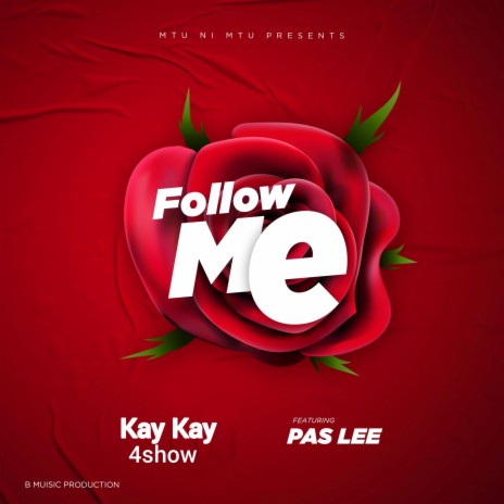 Follow Me ft. Pas Lee | Boomplay Music