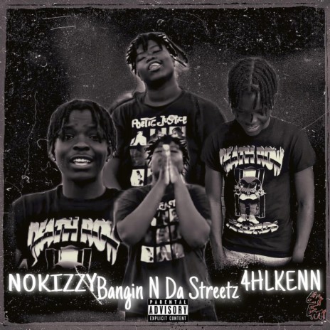 BANGIN N DA STREETZ ft. 4HL KEN | Boomplay Music