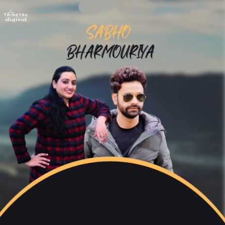 Sabho Bharmouriya ft. Poorvi Thakur | Boomplay Music