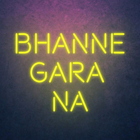 Bhanne Gara Na | Boomplay Music