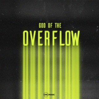 God of the Overflow