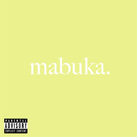 Mabuka | Boomplay Music