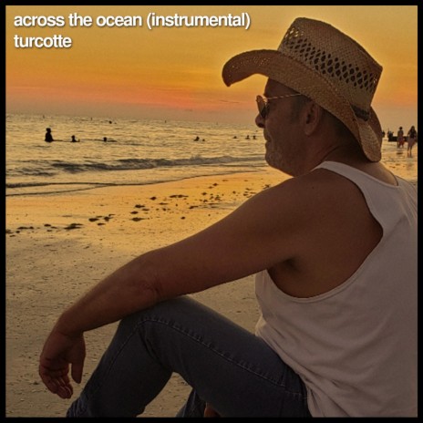 across the ocean (instrumental) | Boomplay Music