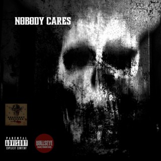 Nobody Cares lyrics | Boomplay Music