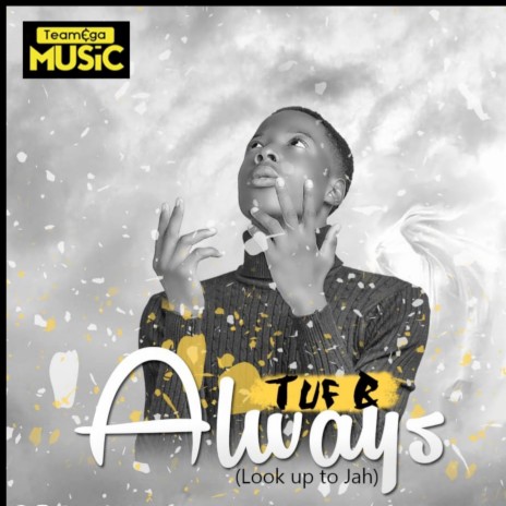 Always (Look up to Jah) | Boomplay Music