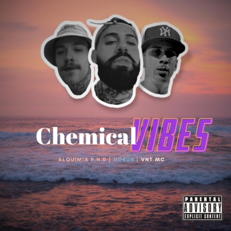 Chemical Vibes ft. Hórus & VNT Mc