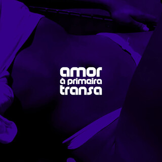 Amor à Primeira Transa