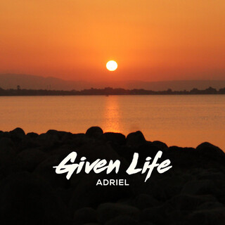 Given Life