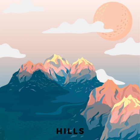 Hills | Boomplay Music