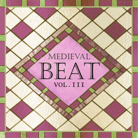 Medieval Beat, Vol. 3 | Boomplay Music