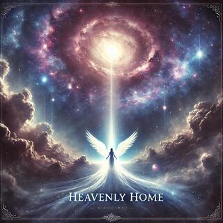 Heavenly Home lyrics | Boomplay Music