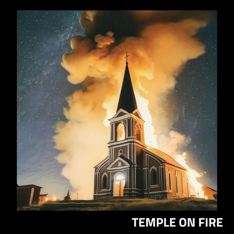 Temple On Fire | Boomplay Music