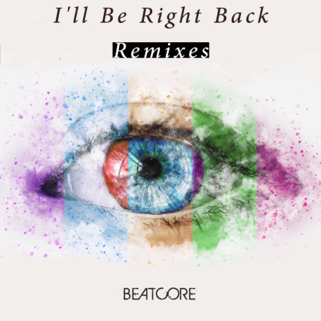 I'll Be Right Back (Phaera Remix) | Boomplay Music