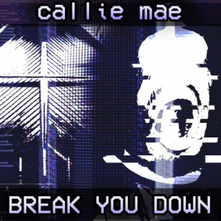 Break You Down (Mandela Catalogue Song)