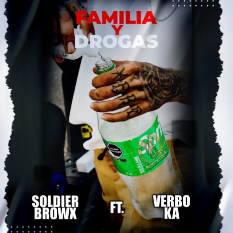 Familia y Drogas ft. Verbo Ka | Boomplay Music