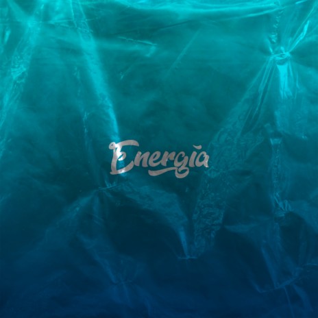 Energía | Boomplay Music