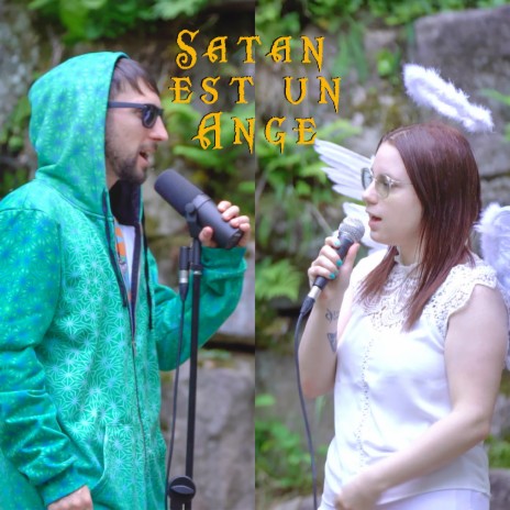 Satan est un ange ft. Laurie-Anne Beaudoin | Boomplay Music