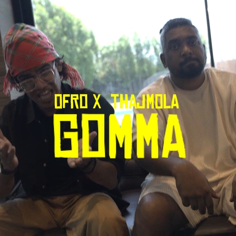 Gomma ft. Thajmola | Boomplay Music