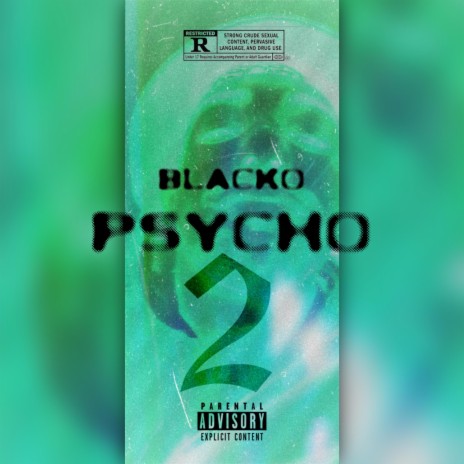 Psycho 2 | Boomplay Music