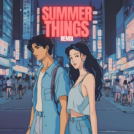 Summer Things (Remix) ft. King Creole | Boomplay Music