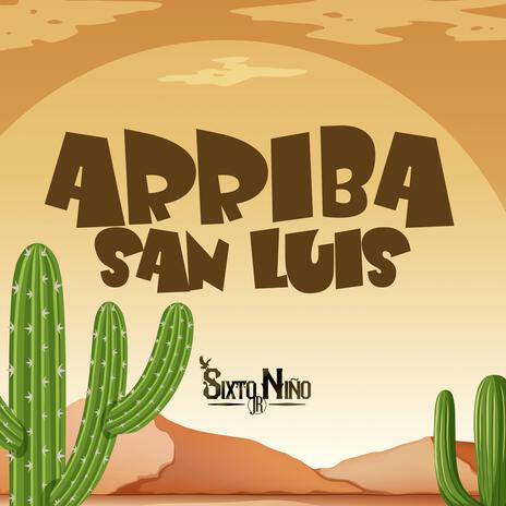 Arriba San Luis | Boomplay Music