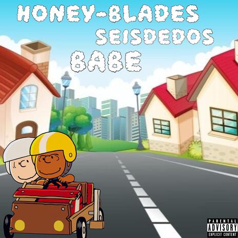 Babe ft. Seisdedos 6D2 | Boomplay Music