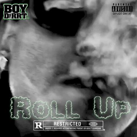 Roll Up | Boomplay Music