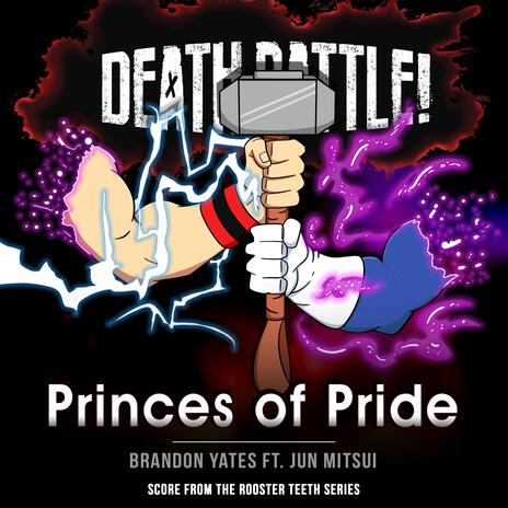 Death Battle: Princes of Pride ft. Jun Mitsui | Boomplay Music