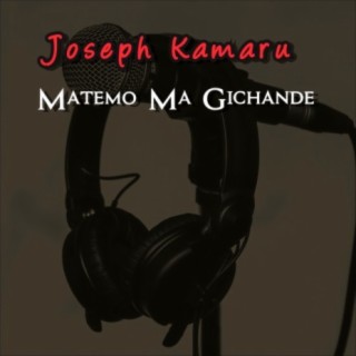 Matemo Ma Gichande, Vol. 1 lyrics | Boomplay Music