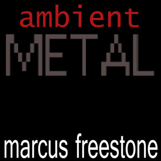 Ambient Metal