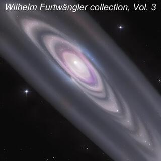 Wilhelm Furtwängler collection, Vol. 3