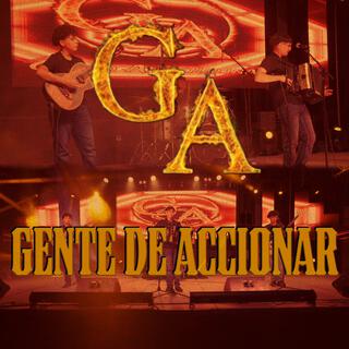 Gente De Accionar (En Vivo)