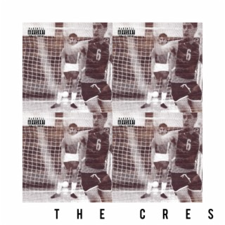 THE CRES. lyrics | Boomplay Music